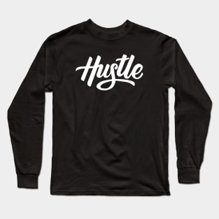 hustle Long Sleeve T-Shirt